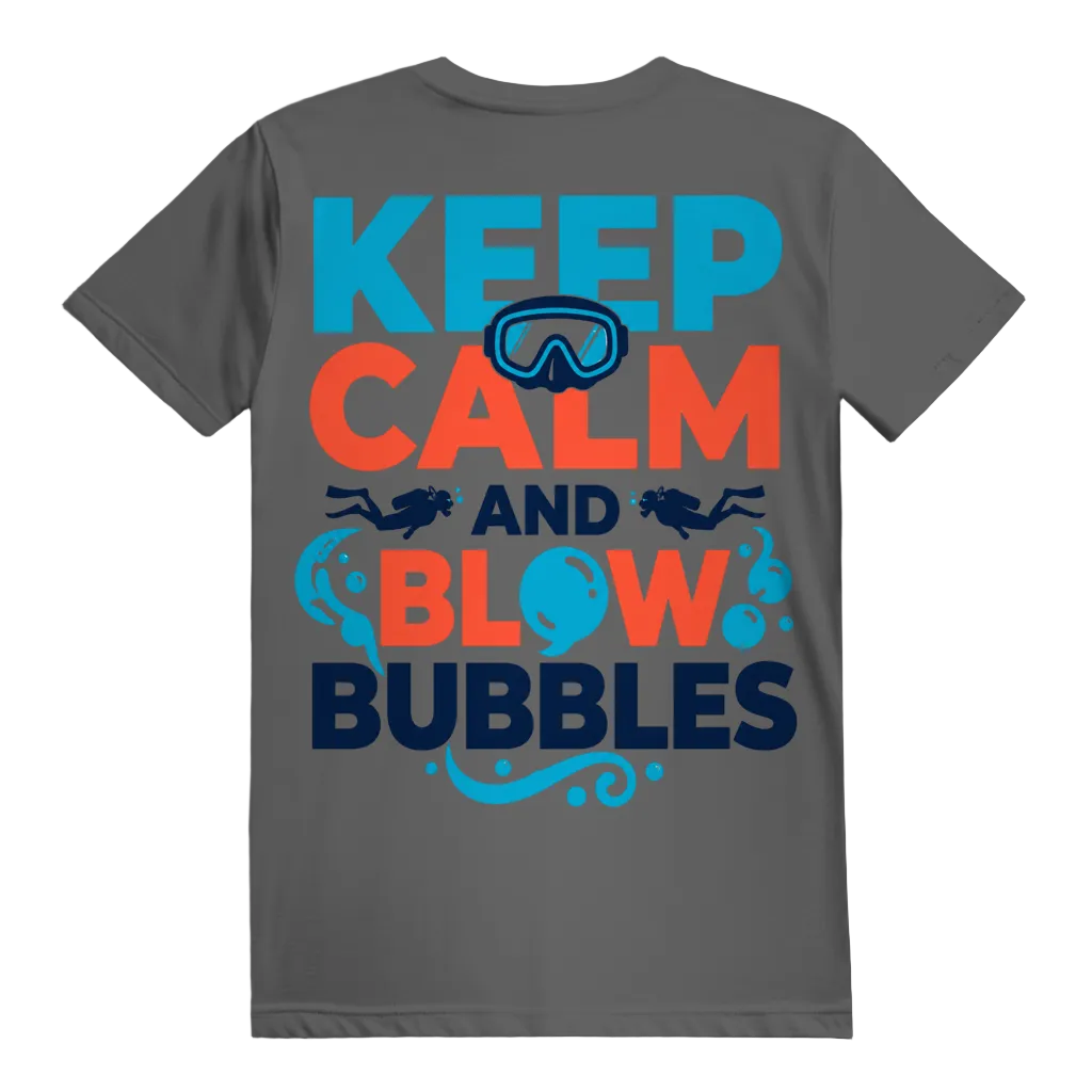 Keep Calm and Blow Bubbles T-Shirt