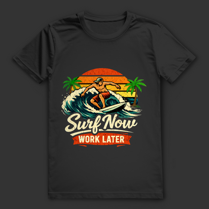 Surf Now Work Later T-Shirt – nachhaltiges Surfshirt aus Bio-Baumwolle