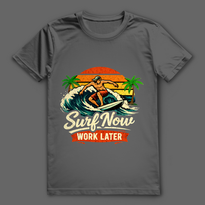 Surf Now Work Later T-Shirt – nachhaltiges Surfshirt aus Bio-Baumwolle