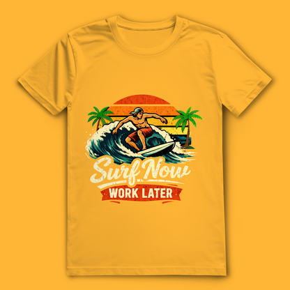 Surf Now Work Later T-Shirt – nachhaltiges Surfshirt aus Bio-Baumwolle