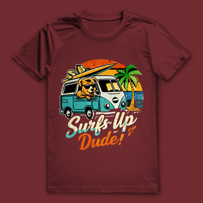 Surf’s Up Dude! T-Shirt – nachhaltiges Surfshirt aus Bio-Baumwolle
