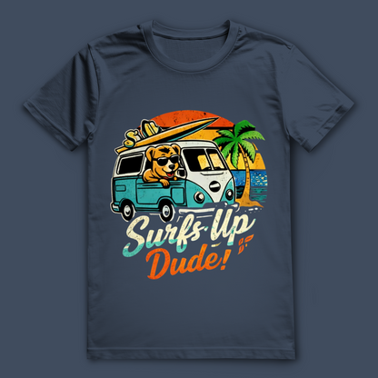 Surf’s Up Dude! T-Shirt – nachhaltiges Surfshirt aus Bio-Baumwolle