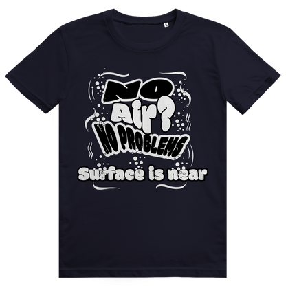 "No Air? No Problem" T-Shirt
