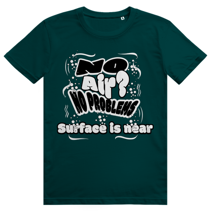 "No Air? No Problem" T-Shirt
