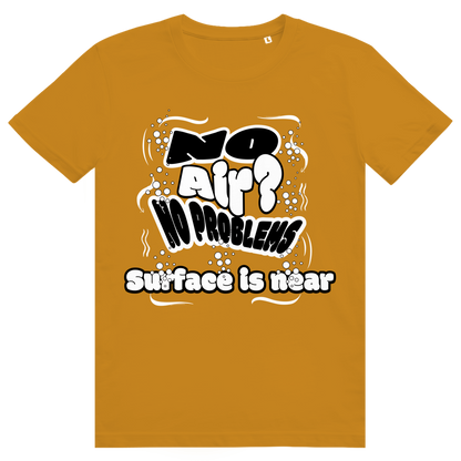 "No Air? No Problem" T-Shirt