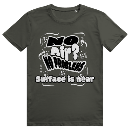 "No Air? No Problem" T-Shirt