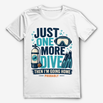 Just One More Dive T-Shirt – nachhaltiges Taucher Shirt mit humorvollem Diving Design
