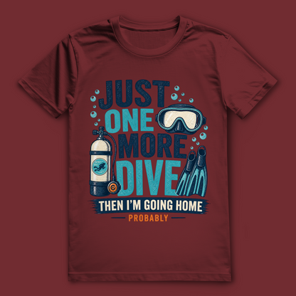 Just One More Dive T-Shirt – nachhaltiges Taucher Shirt mit humorvollem Diving Design