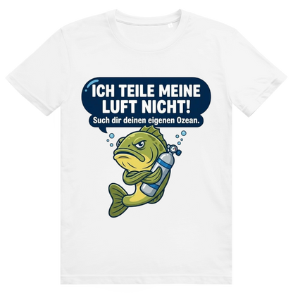 Ich Teile Meine Luft Nicht T-Shirt