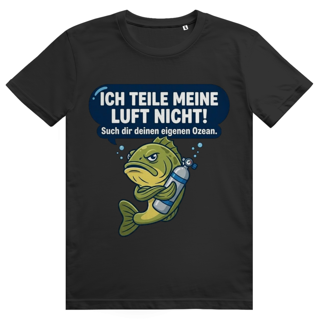 Ich Teile Meine Luft Nicht T-Shirt