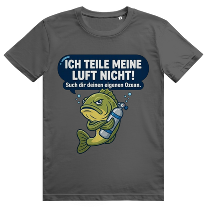 Ich Teile Meine Luft Nicht T-Shirt
