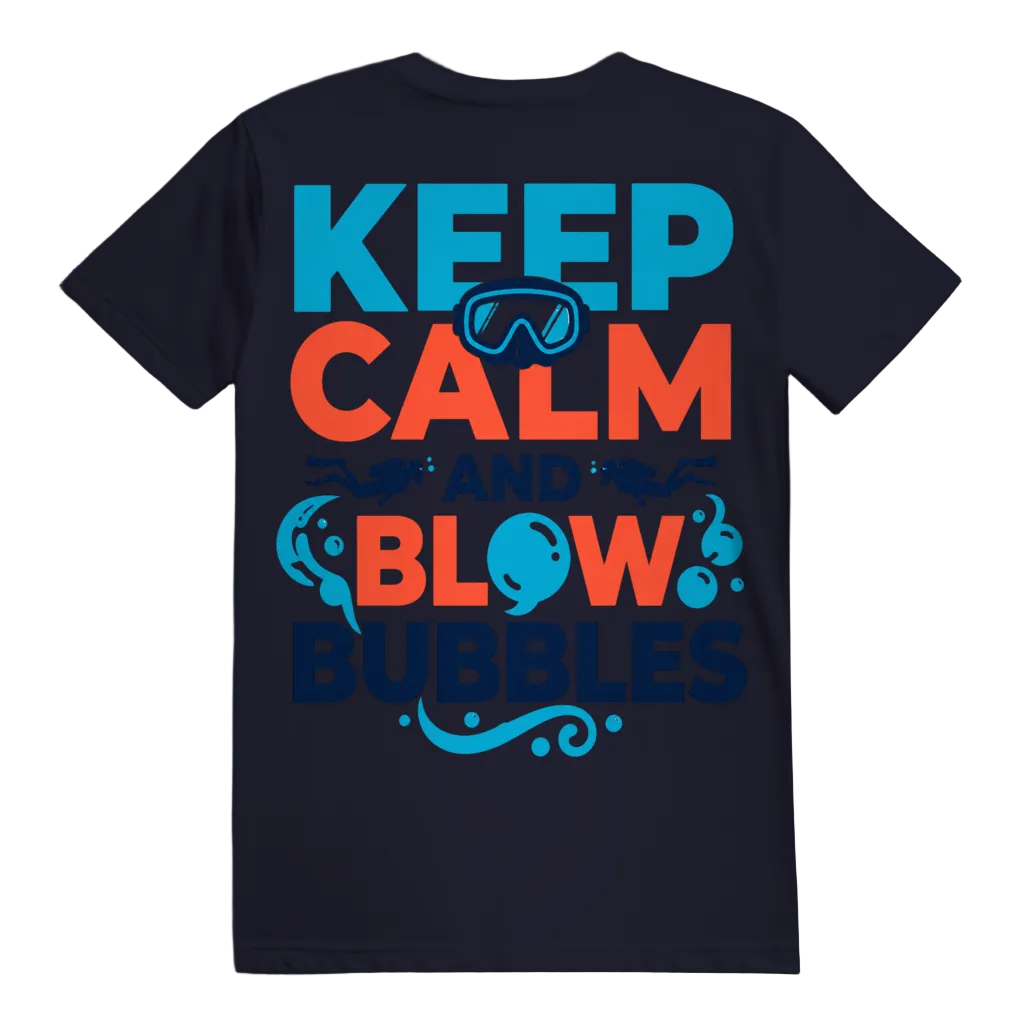 Keep Calm and Blow Bubbles T-Shirt