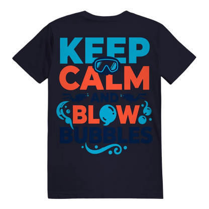 Keep Calm and Blow Bubbles T-Shirt