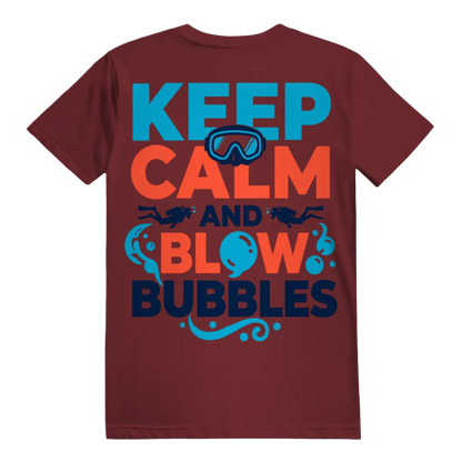 Keep Calm and Blow Bubbles T-Shirt
