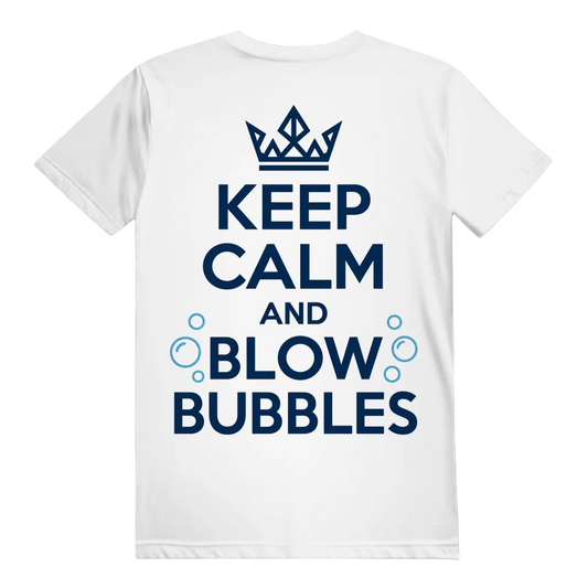 Keep Calm and Blow Bubbles T-Shirt