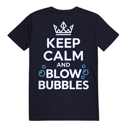 Keep Calm and Blow Bubbles T-Shirt