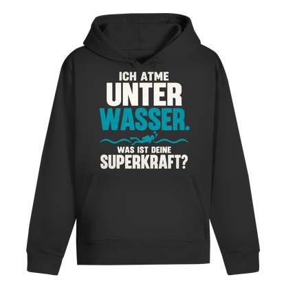 Ich Atme Unter Wasser Hoodie – Superkraft Statement Hoodie