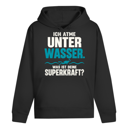 Ich Atme Unter Wasser Hoodie – Superkraft Statement Hoodie