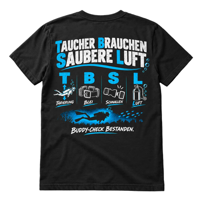 Taucher Brauchen Saubere Luft T-Shirt – TBSL Buddy-Check