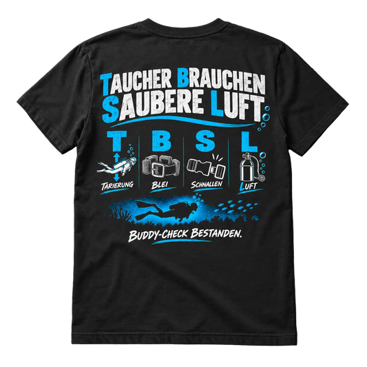 Taucher Brauchen Saubere Luft T-Shirt – TBSL Buddy-Check