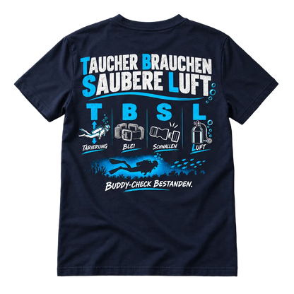 Taucher Brauchen Saubere Luft T-Shirt – TBSL Buddy-Check