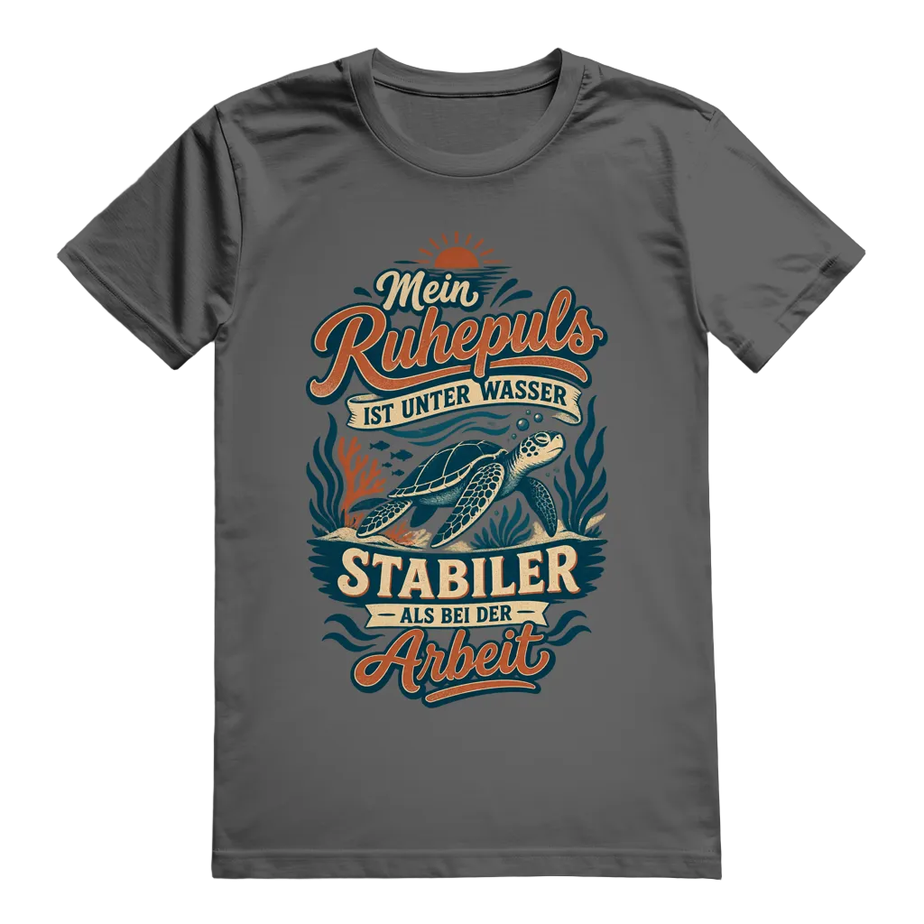 Mein Ruhepuls Ist Unter Wasser T-Shirt